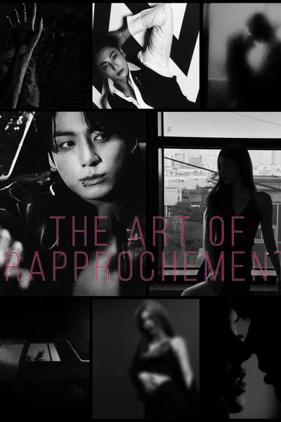 the art of rapprochement