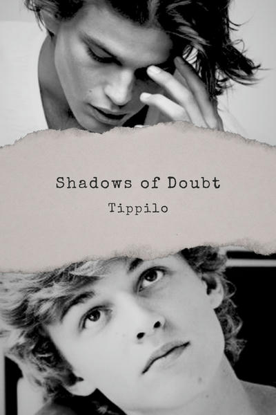 Shadows of Doubt