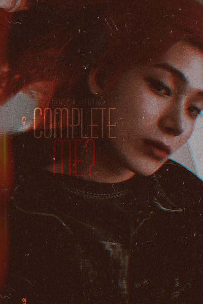 Complete me?